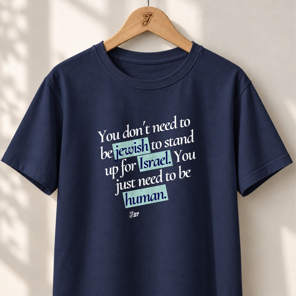 Stand Up For Israel, Be Human - Unisex T-shirt