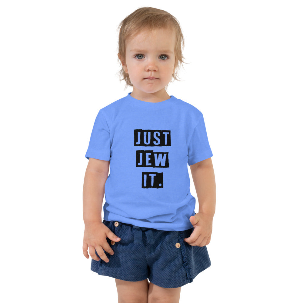 Just Jew It - Toddler T-shirt