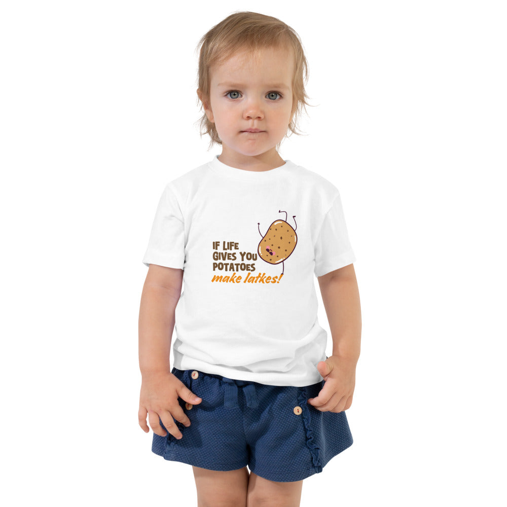 Potatoes Make Latkes - Toddler T-shirt