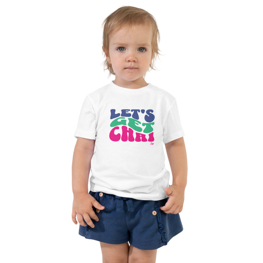 Lets Get Chai - Toddler T-shirt
