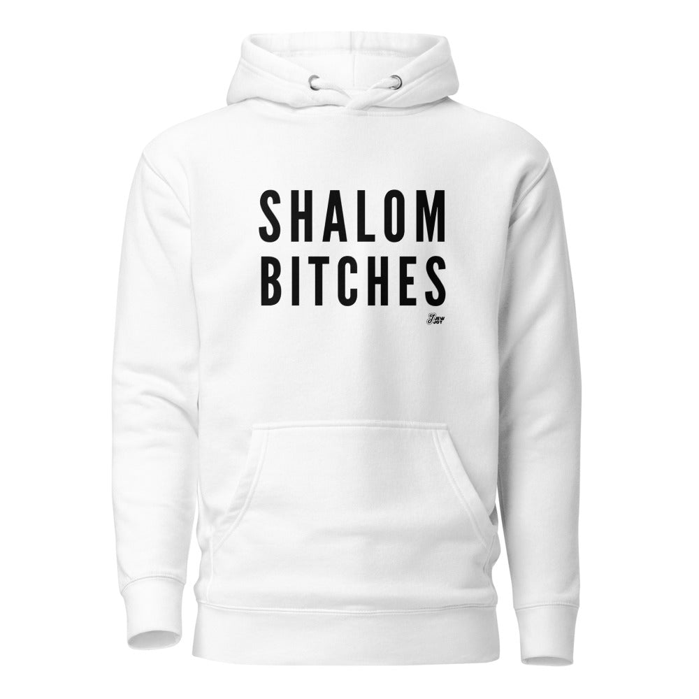 Shalom Bitches Bold - Premium Pullover Hoodie