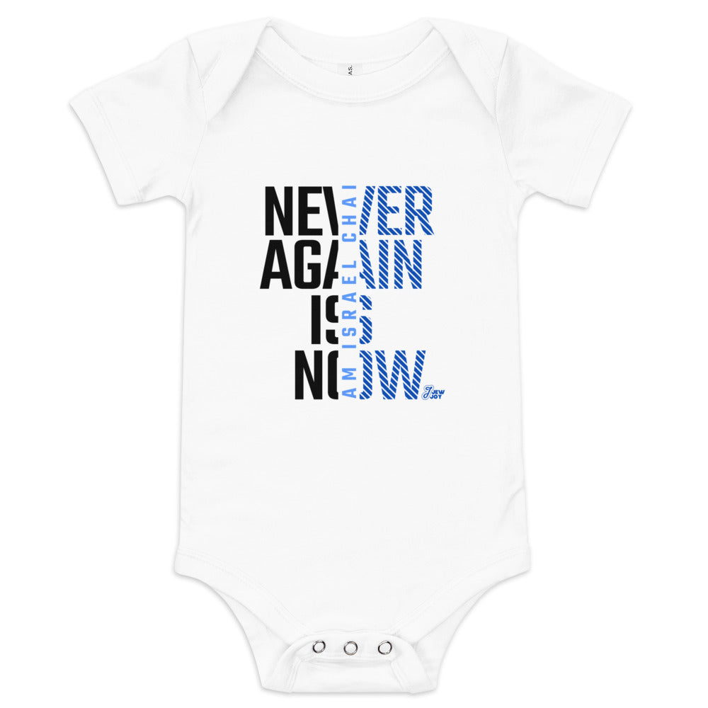 Never Again Is Now - Baby One Piece