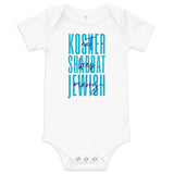 Eat Kosher Keep Shabbat Marry Jewish - Baby One Piece
