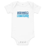 Shalom Bitches - Baby One Piece