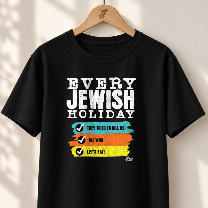 Every Jewish Holiday - Unisex T-shirt