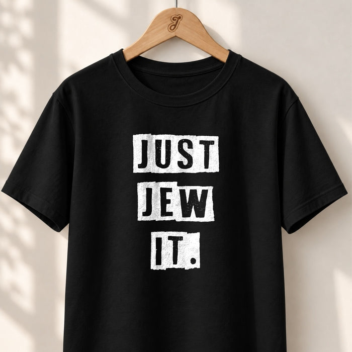 Just Jew It - Unisex T-shirt