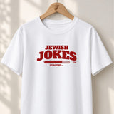 Jewish Jokes Loading - Unisex T-shirt