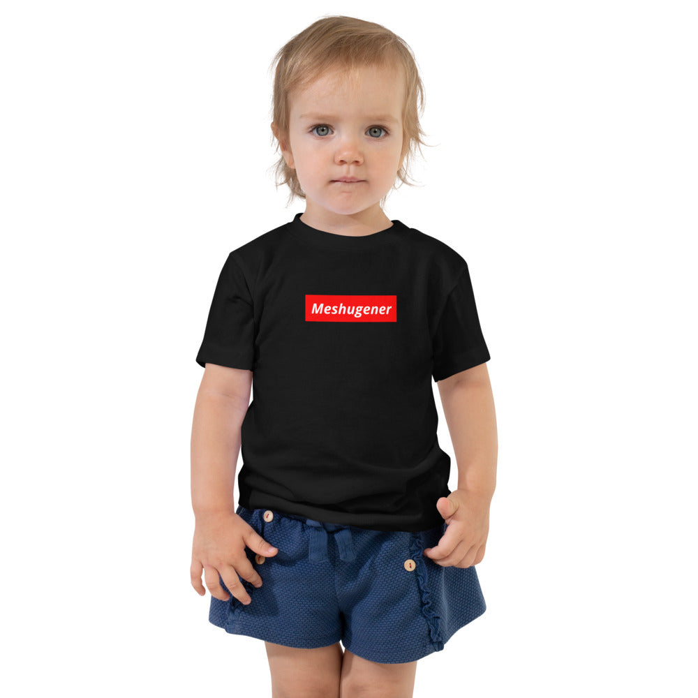 Meshugener - Toddler T-shirt