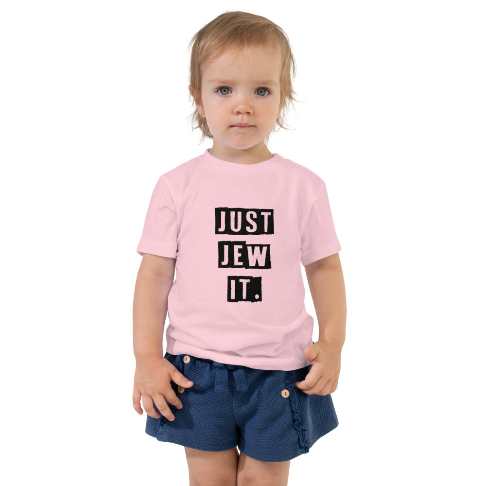 Just Jew It - Toddler T-shirt