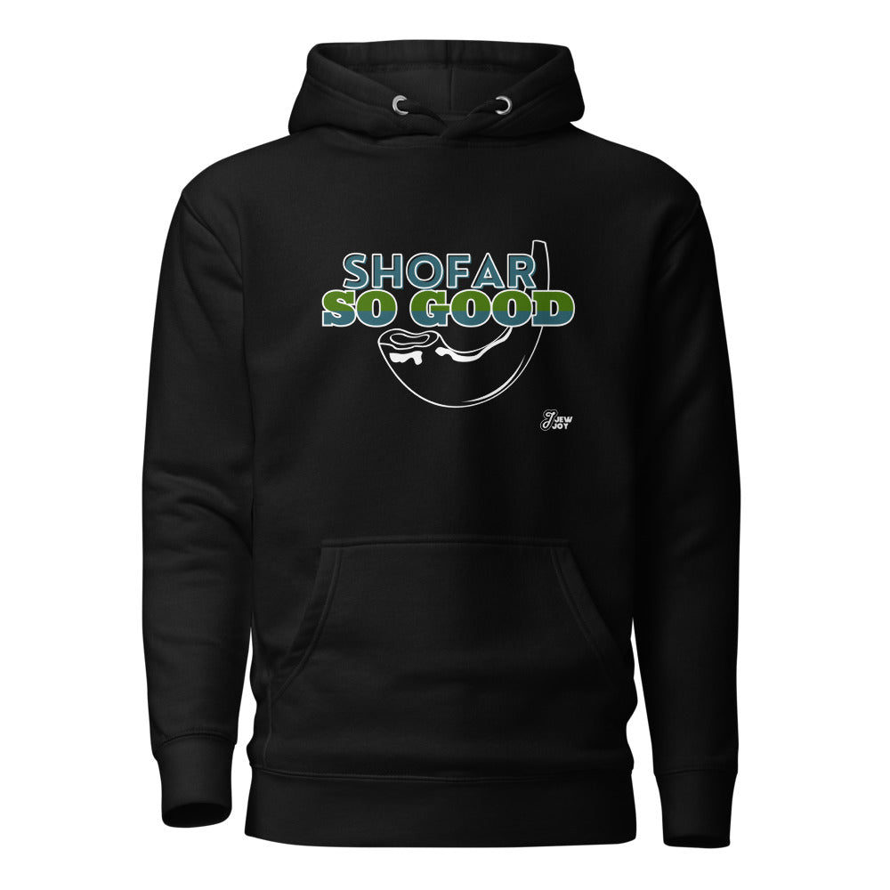 Shofar So Good - Premium Pullover Hoodie
