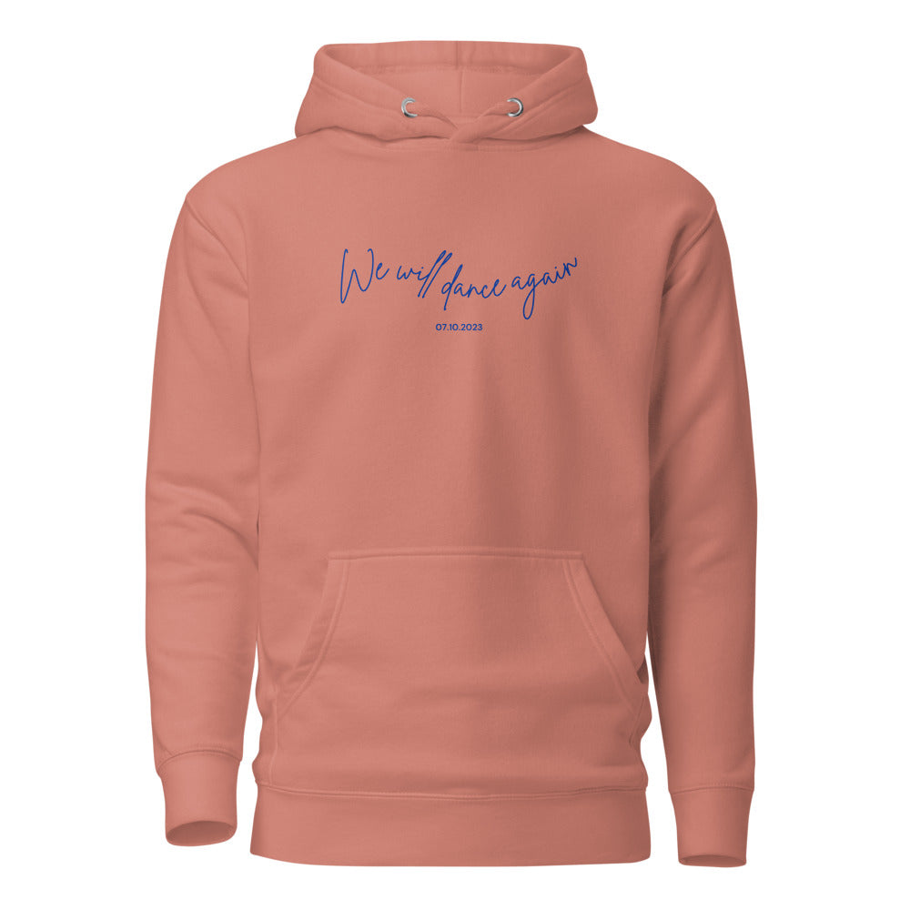 We Will Dance Again - Premium Pullover Hoodie