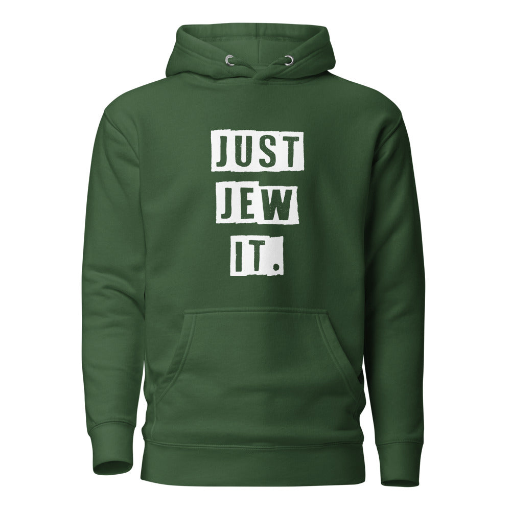 Just Jew It - Premium Pullover Hoodie