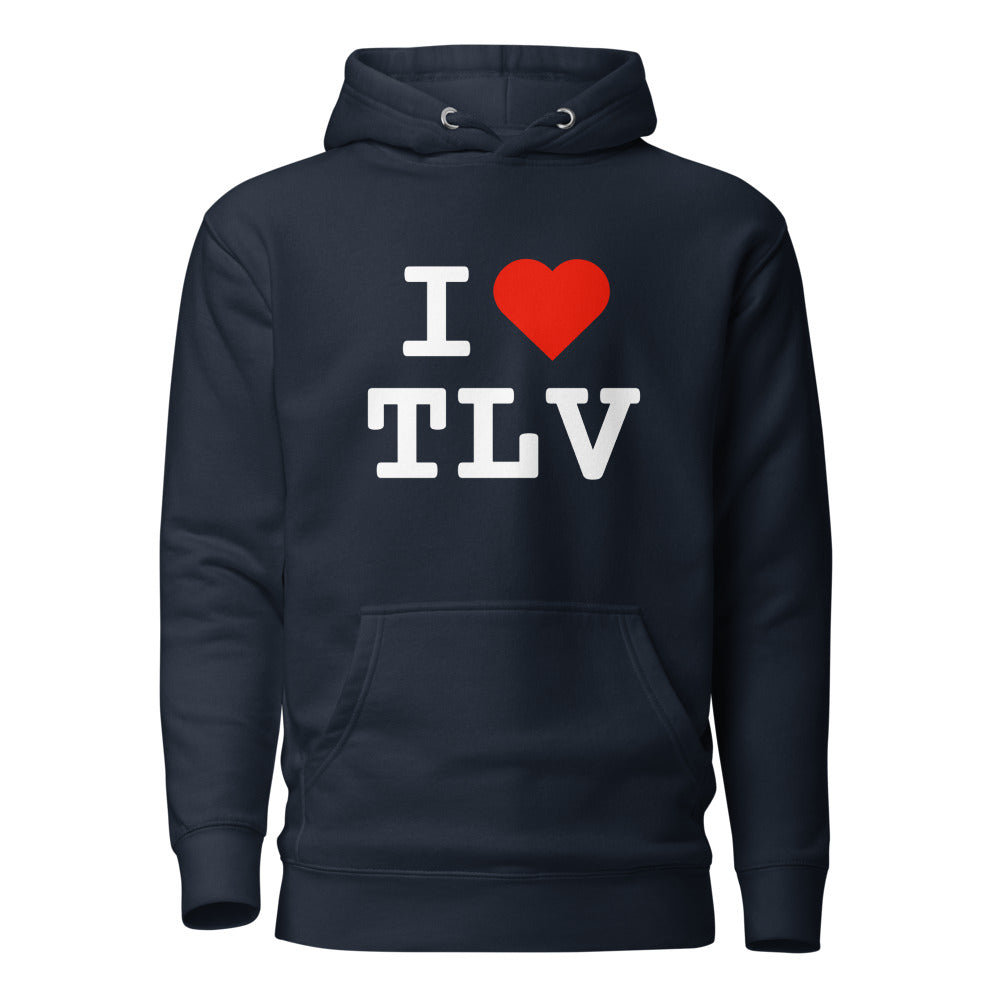 I Love TLV - Premium Pullover Hoodie