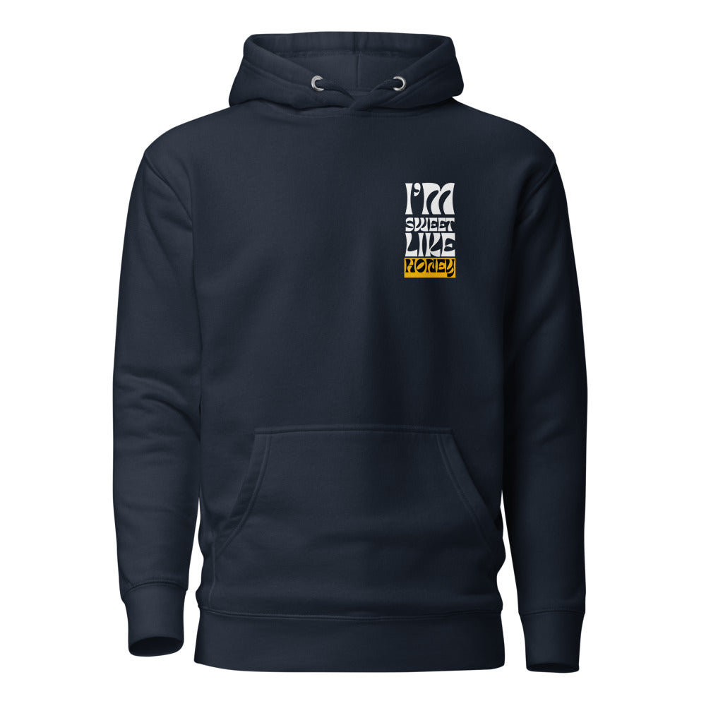 I'm Sweet Like Honey - Premium Pullover Hoodie