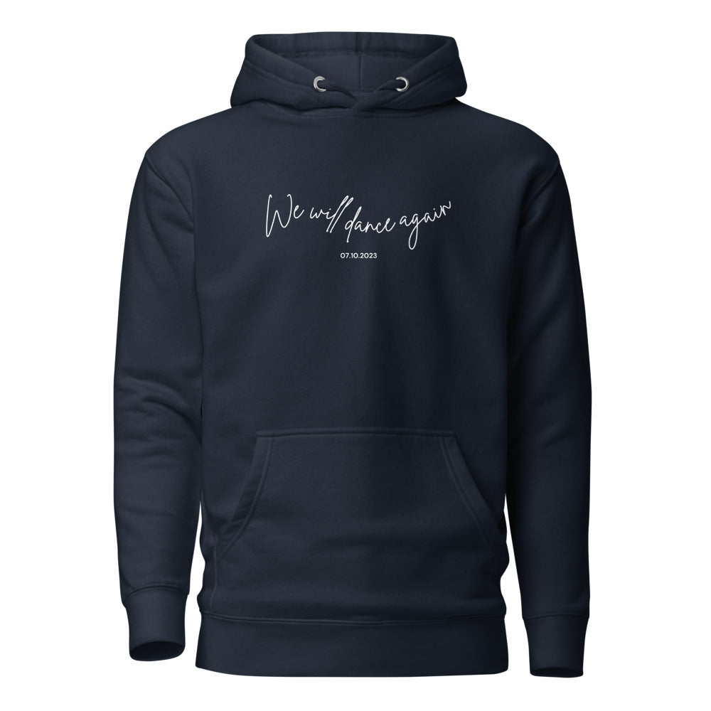 We Will Dance Again - Premium Pullover Hoodie