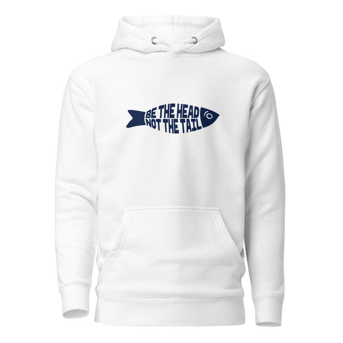Be the Head Not the Tail - Premium Pullover Hoodie