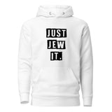Just Jew It - Premium Pullover Hoodie