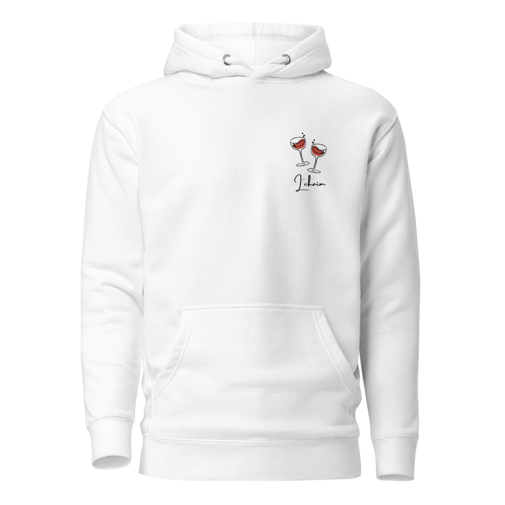 L'chaim Wine Glasses - Premium Pullover Hoodie