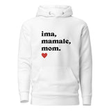 Ima Mamale Mom - Premium Pullover Hoodie
