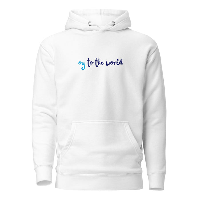 Oy to the World - Premium Pullover Hoodie