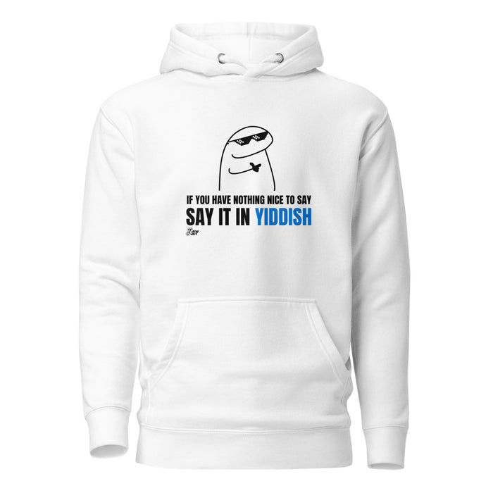 Say It in Yiddish - Premium Pullover Hoodie