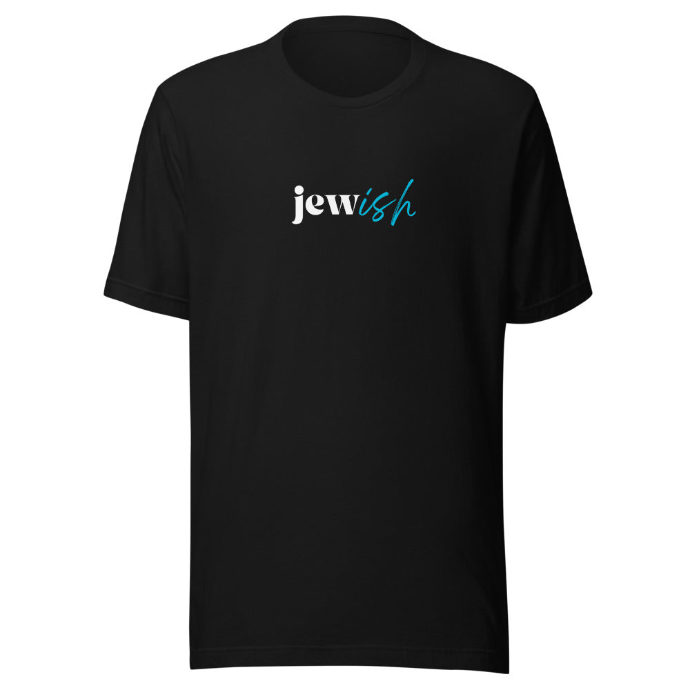 Jew-ish - Unisex T-shirt
