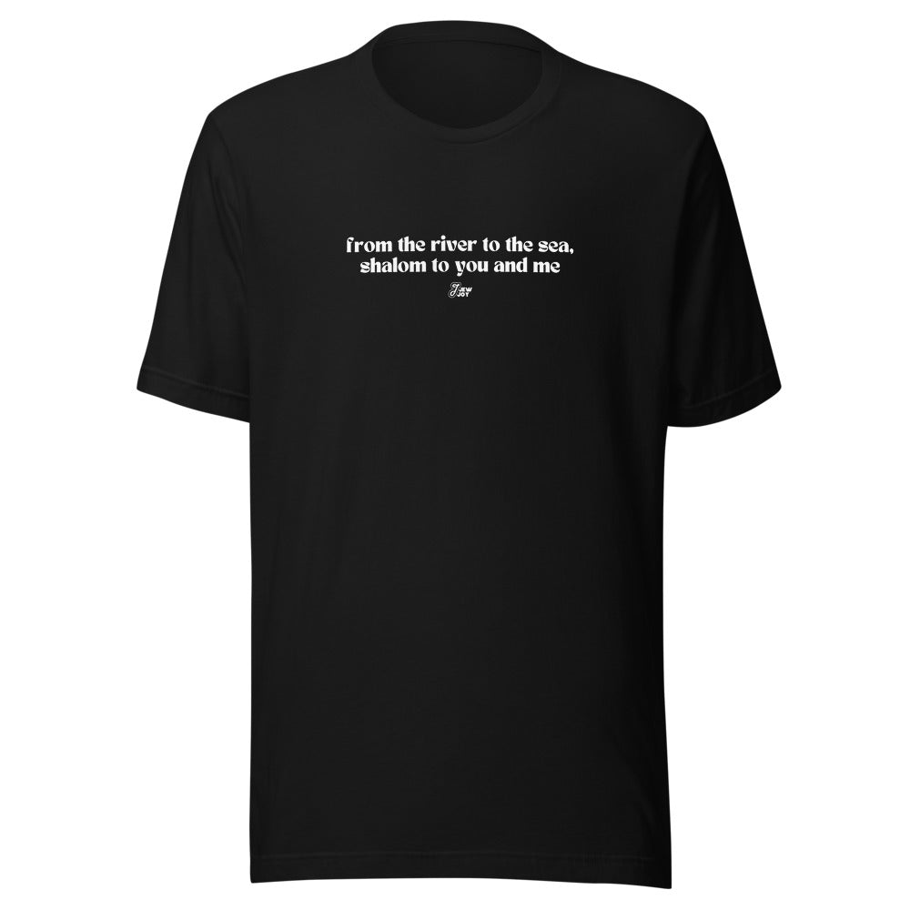 Shalom to You and Me - Unisex T-shirt