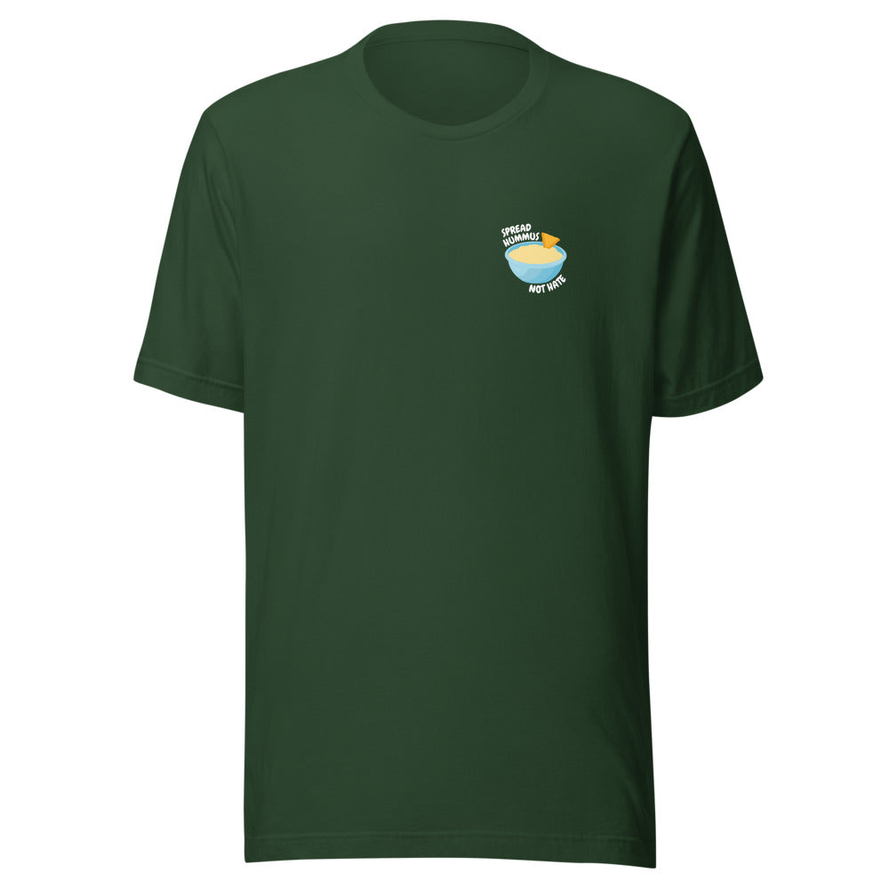 Spread Hummus Not Hate - Unisex T-shirt