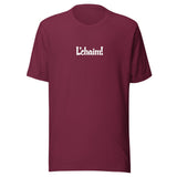 L'chaim - Unisex T-shirt