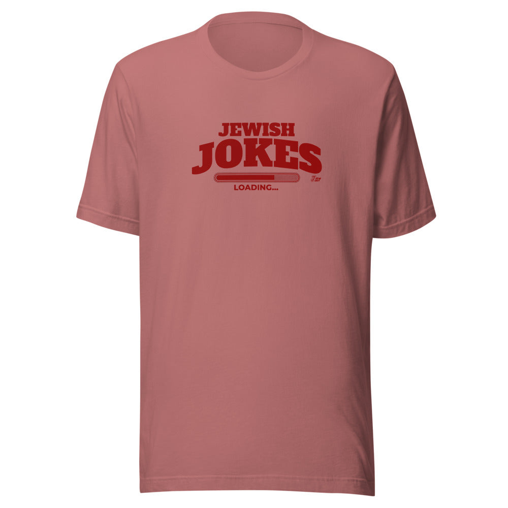 Jewish Jokes Loading - Unisex T-shirt