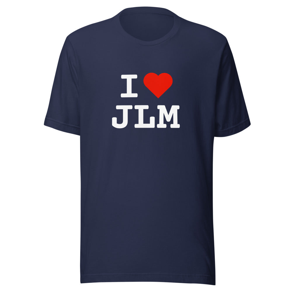 I Love JLM - Unisex T-shirt
