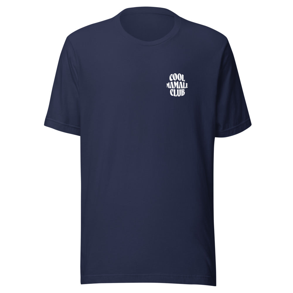 Cool Mamale Club - Unisex T-shirt
