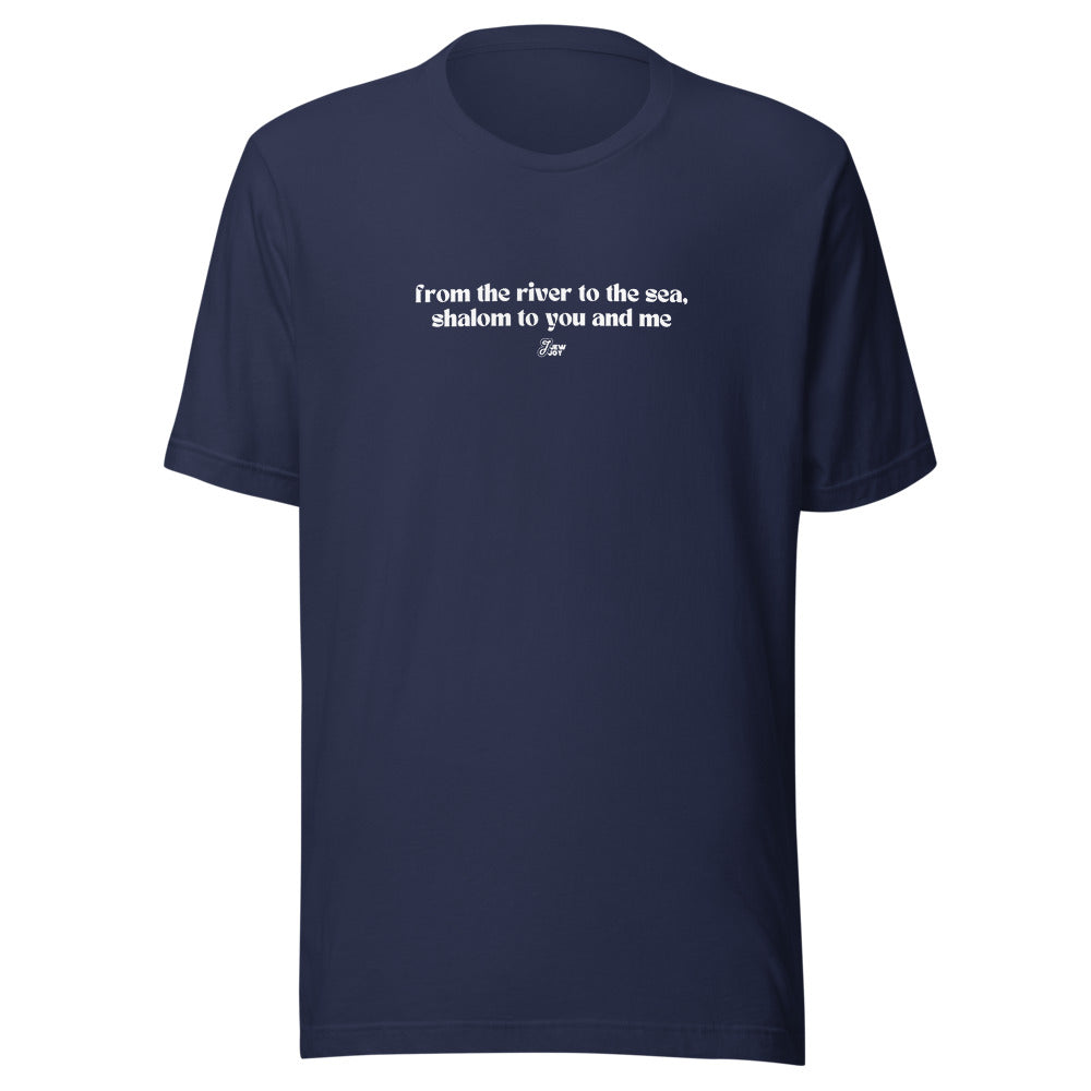 Shalom to You and Me - Unisex T-shirt