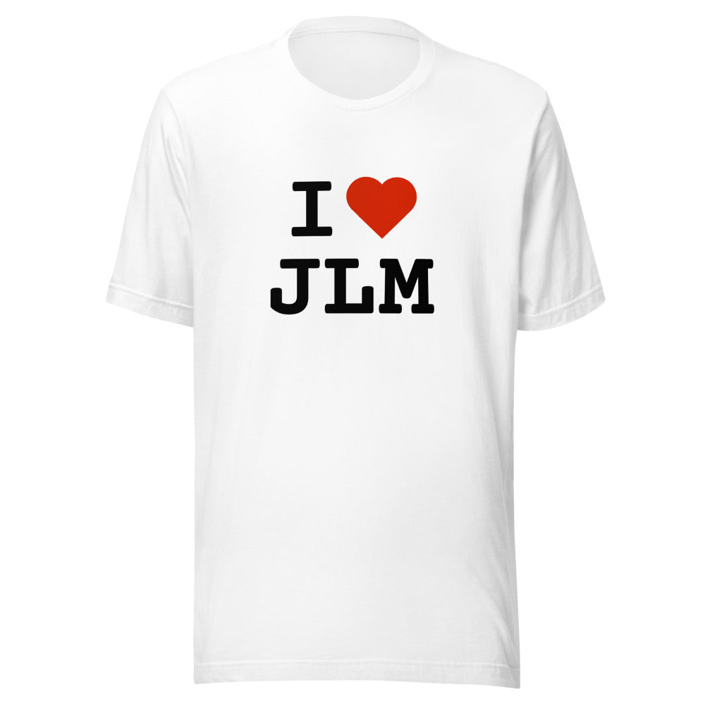 I Love JLM - Unisex T-shirt