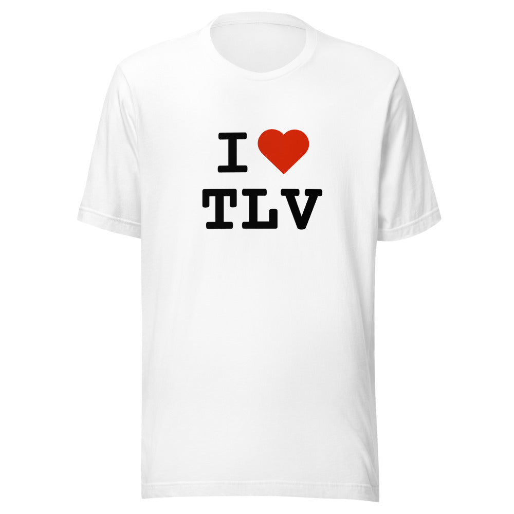 I Love TLV - Unisex T-shirt