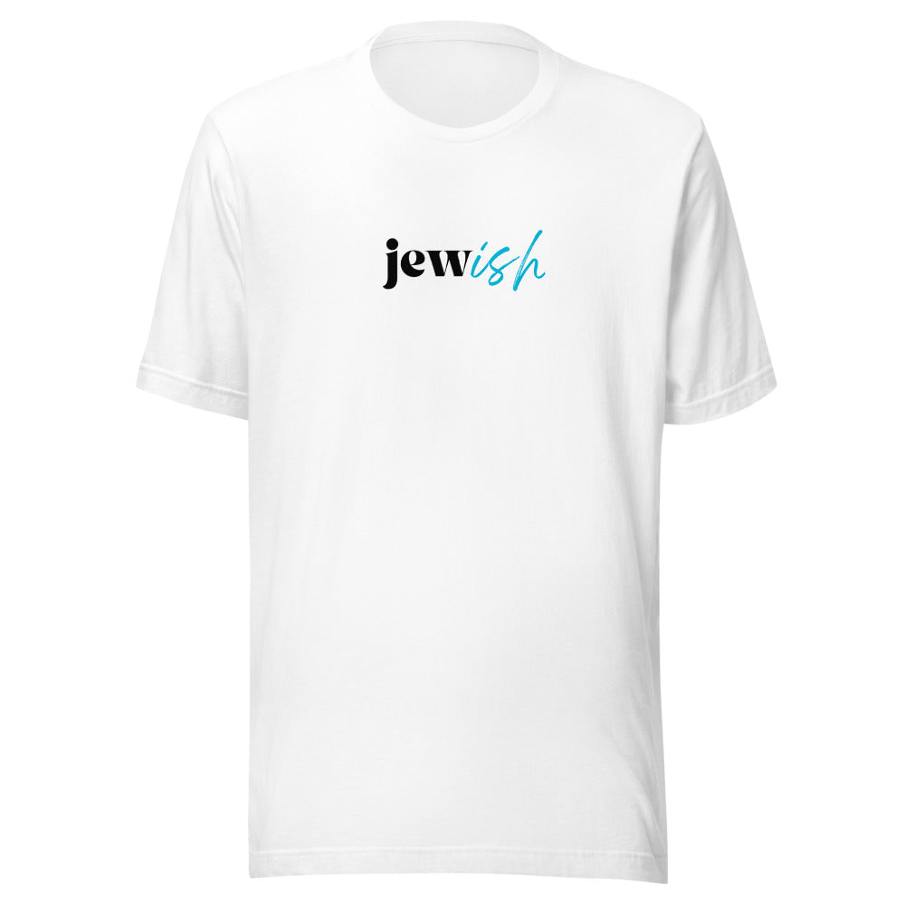 Jew-ish - Unisex T-shirt