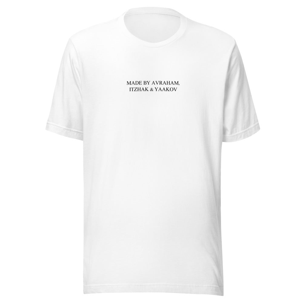 Made by Avraham Itzhak & Yaakov - Unisex T-shirt