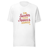 Sweeter Than Apples & Honey - Unisex T-shirt