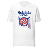 Shakshuka Club - Unisex T-shirt