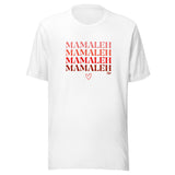 Mamaleh, Mamaleh - Unisex T-shirt
