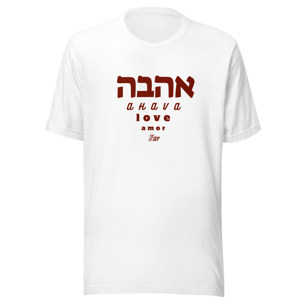Ahava Love Amor - Unisex T-shirt