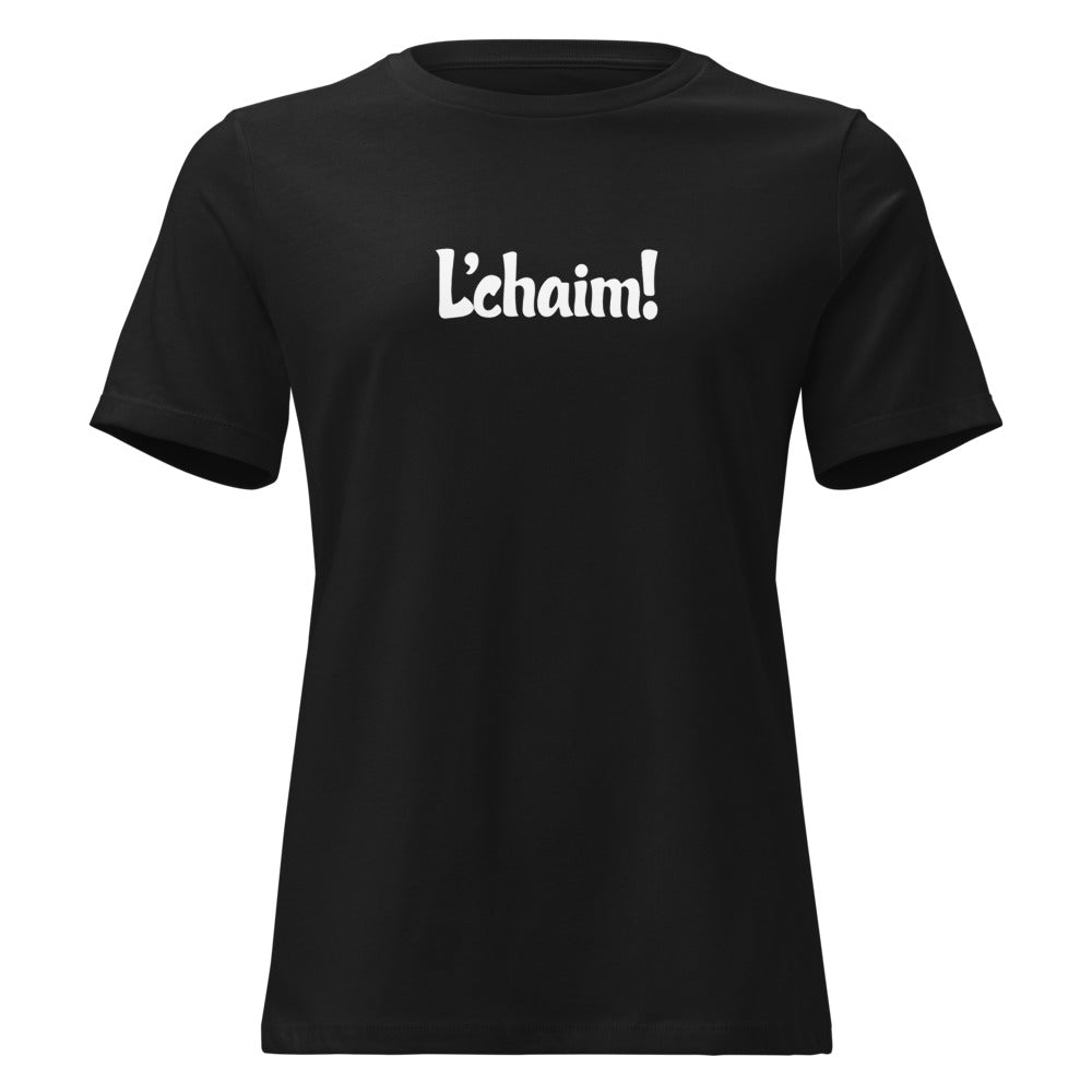 L'chaim - Women's T-shirt