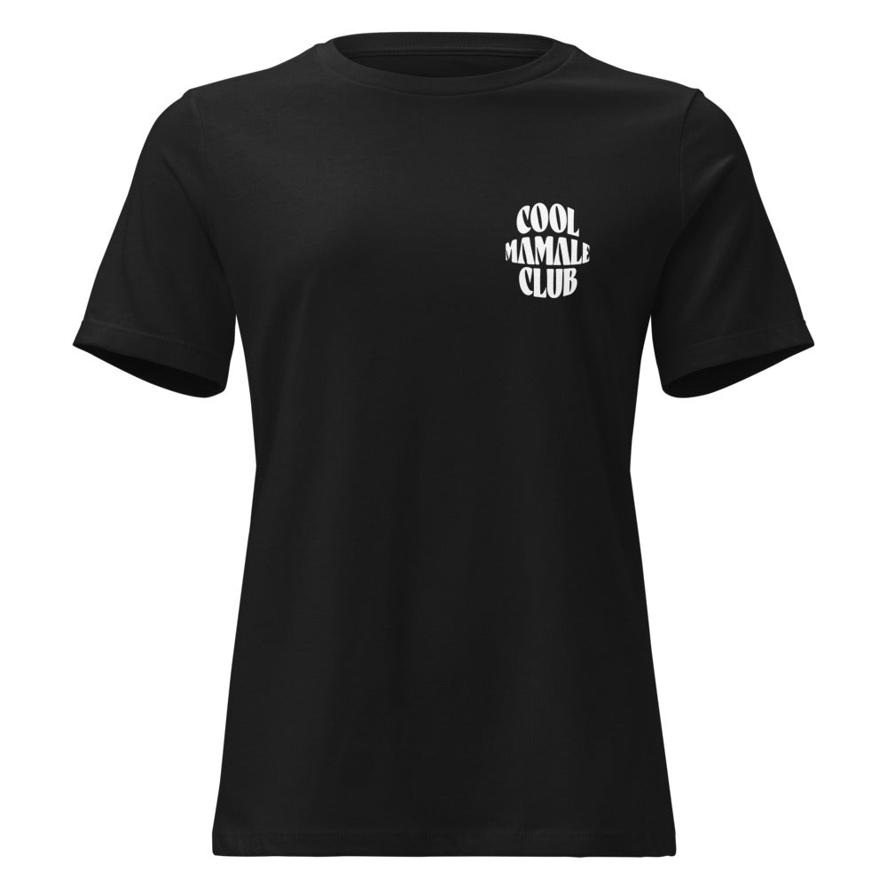 Cool Mamale Club - Women's T-shirt