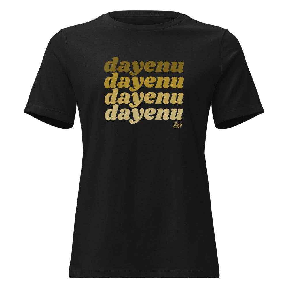 Dayenu Dayenu Dayenu Dayenu - Women's T-shirt