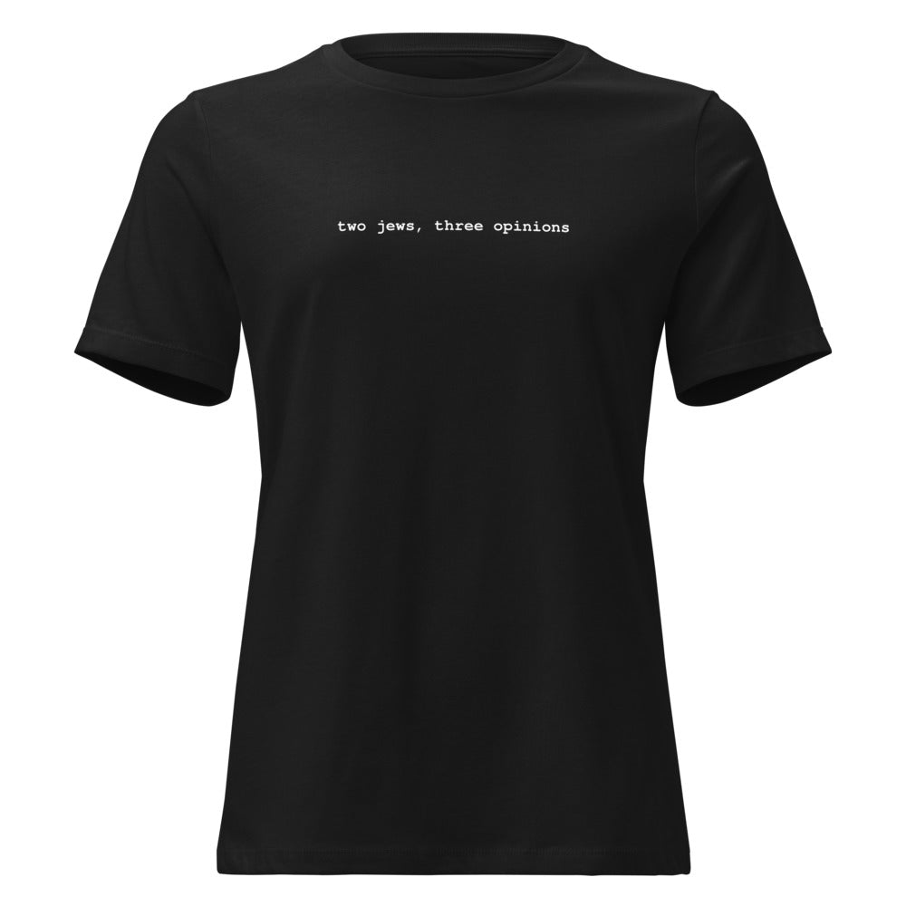 Two Jews Three Opinions - Women's T-shirt
