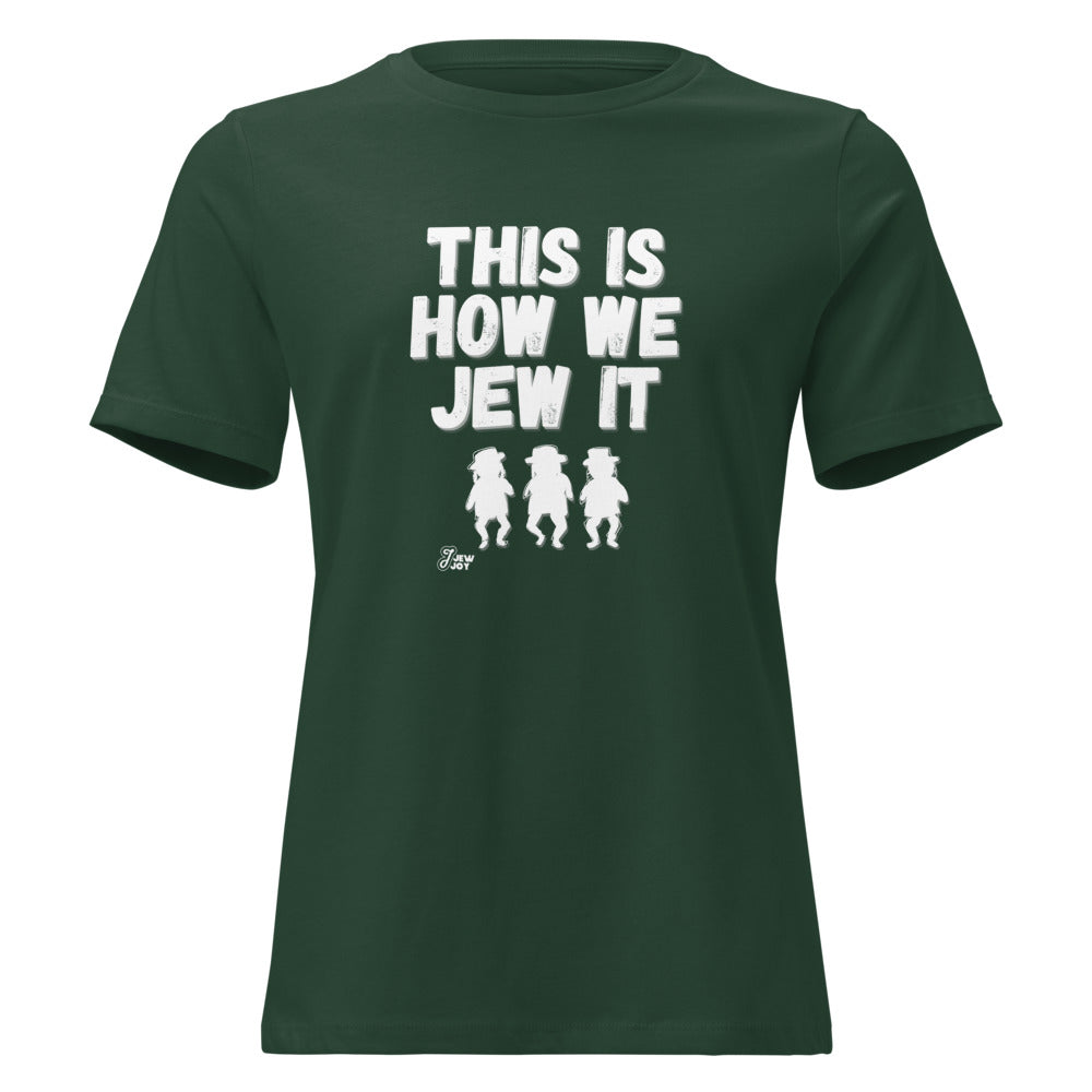 This Is How We Jew It - Women's T-shirt