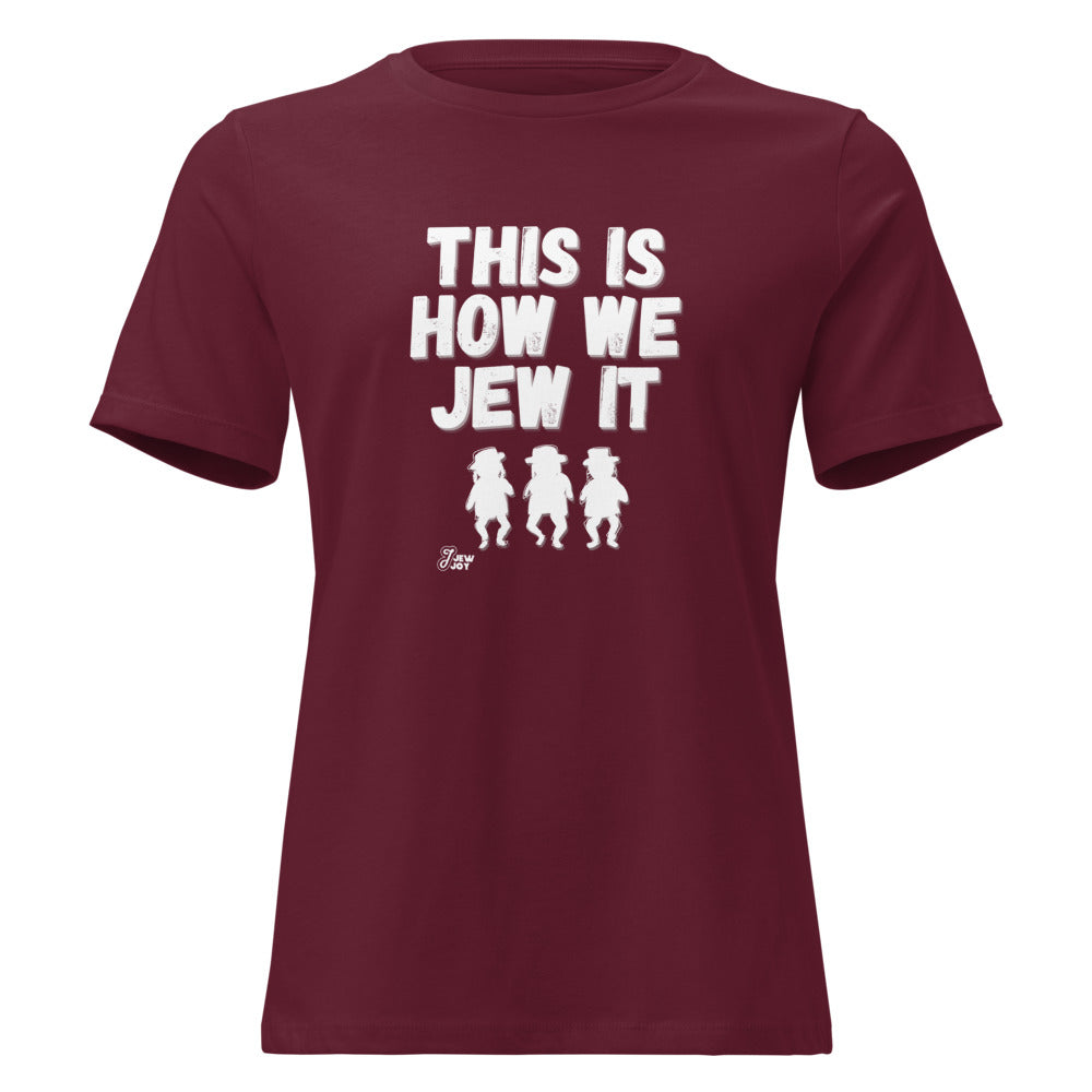 This Is How We Jew It - Women's T-shirt
