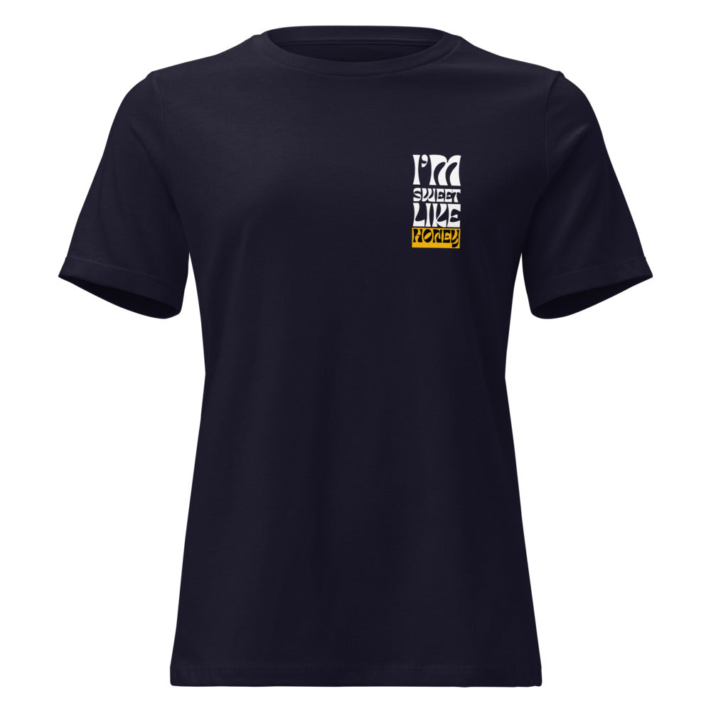 I'm Sweet Like Honey - Women's T-shirt