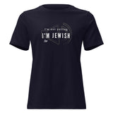 I'm Not Yelling I'm Jewish - Women's T-shirt