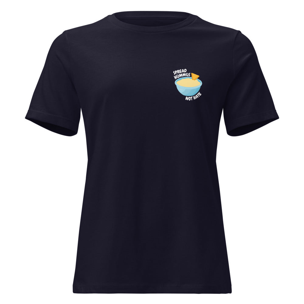 Spread Hummus Not Hate - Women's T-shirt